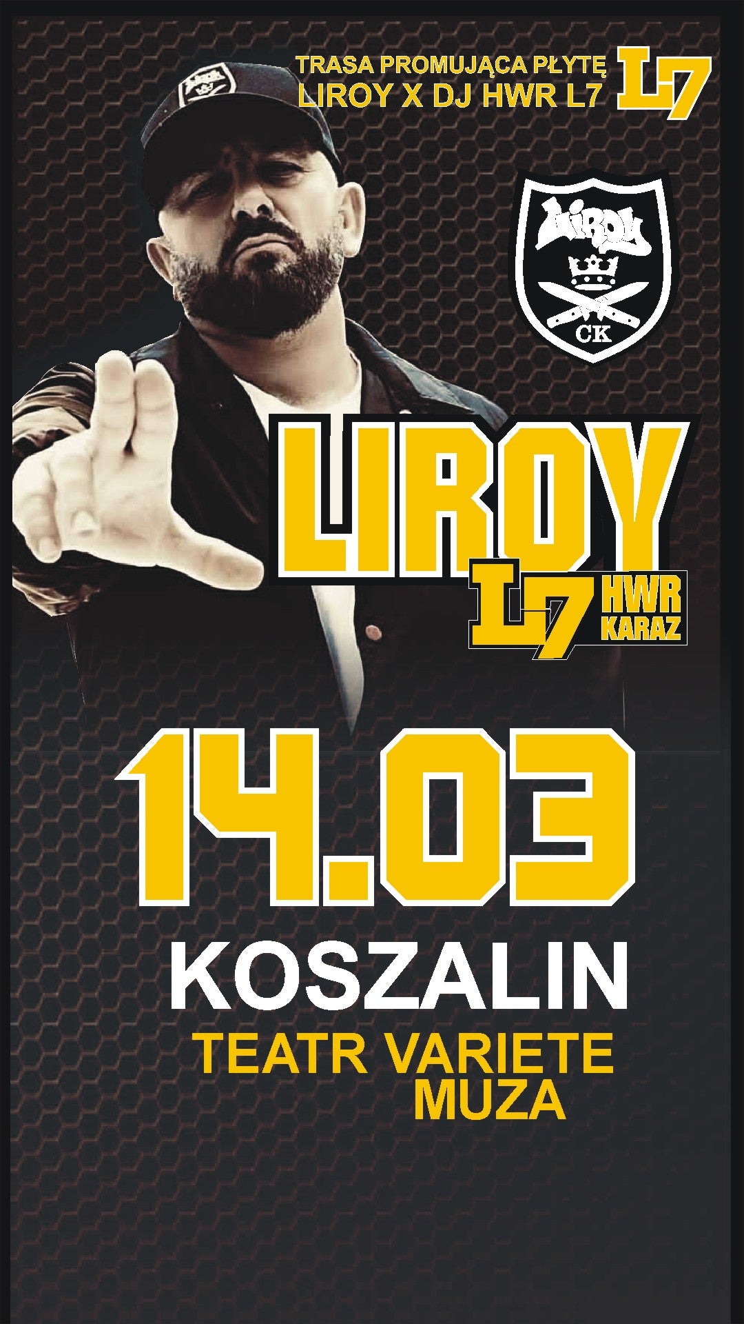 POWRÓT SCYZORYKA: LIROY + HWR & KARAZ W KOSZALINIE! KLUB MUZA