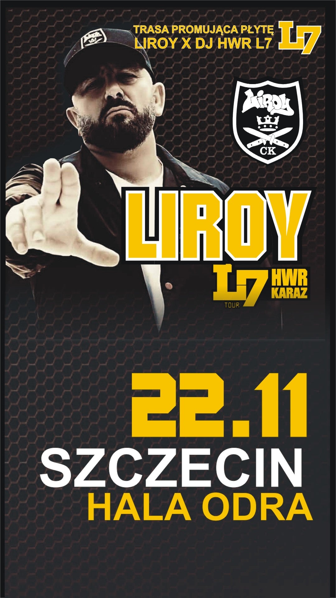 POWRÓT SCYZORYKA: LIROY + HWR & KARAZ W SZCZECINIE! HALA ODRA